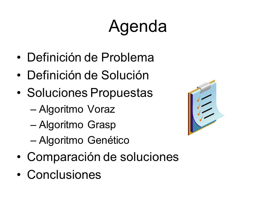 Agenda Definición de Problema Definición de Solución
