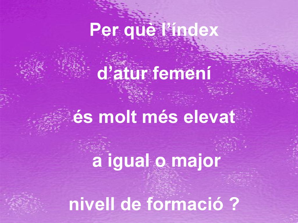 Per què l’índex d’atur femení és molt més elevat a igual o major nivell de formació