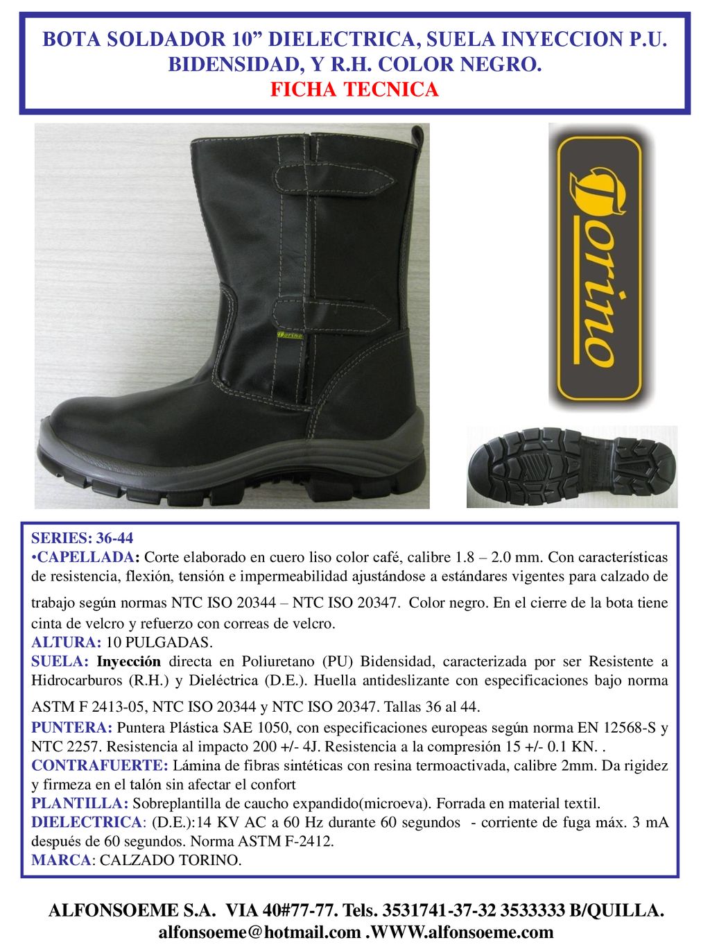 BOTA SOLDADOR 10 DIELECTRICA, SUELA INYECCION P.U. BIDENSIDAD, Y R.H. COLOR NEGRO. FICHA TECNICA