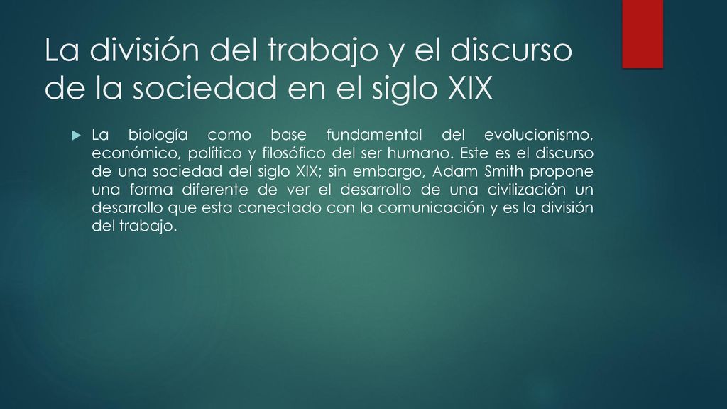 La división del trabajo y el discurso de la sociedad en el siglo XIX