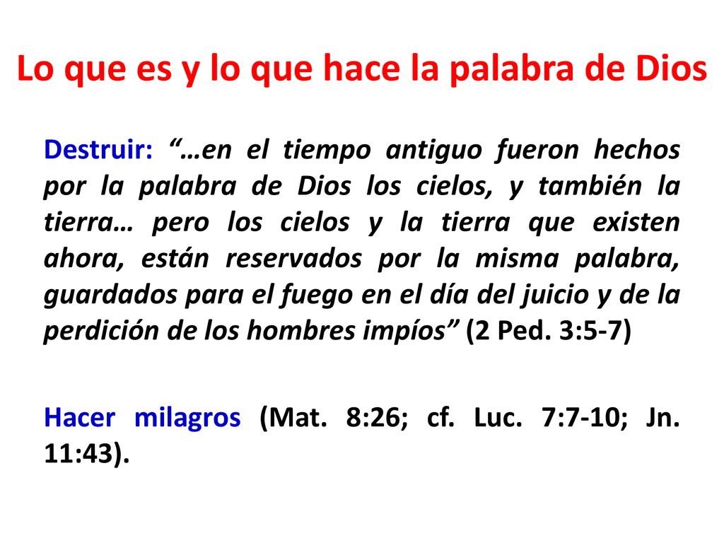 Lo que es y lo que hace la palabra de Dios