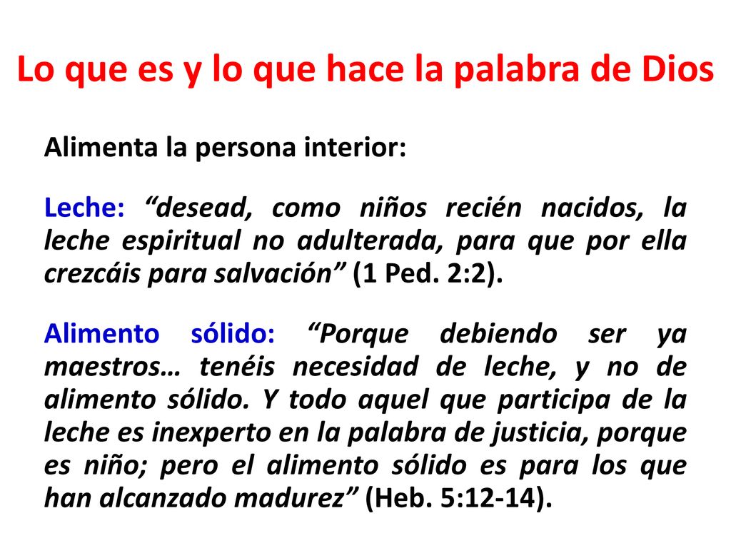 Lo que es y lo que hace la palabra de Dios