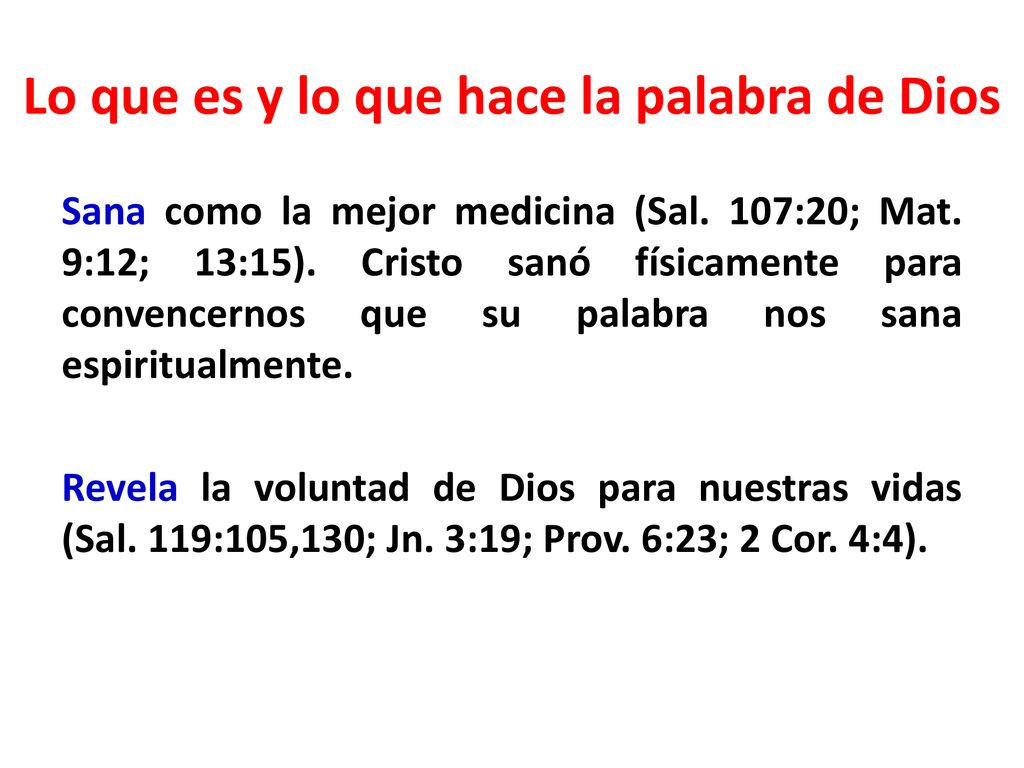 Lo que es y lo que hace la palabra de Dios