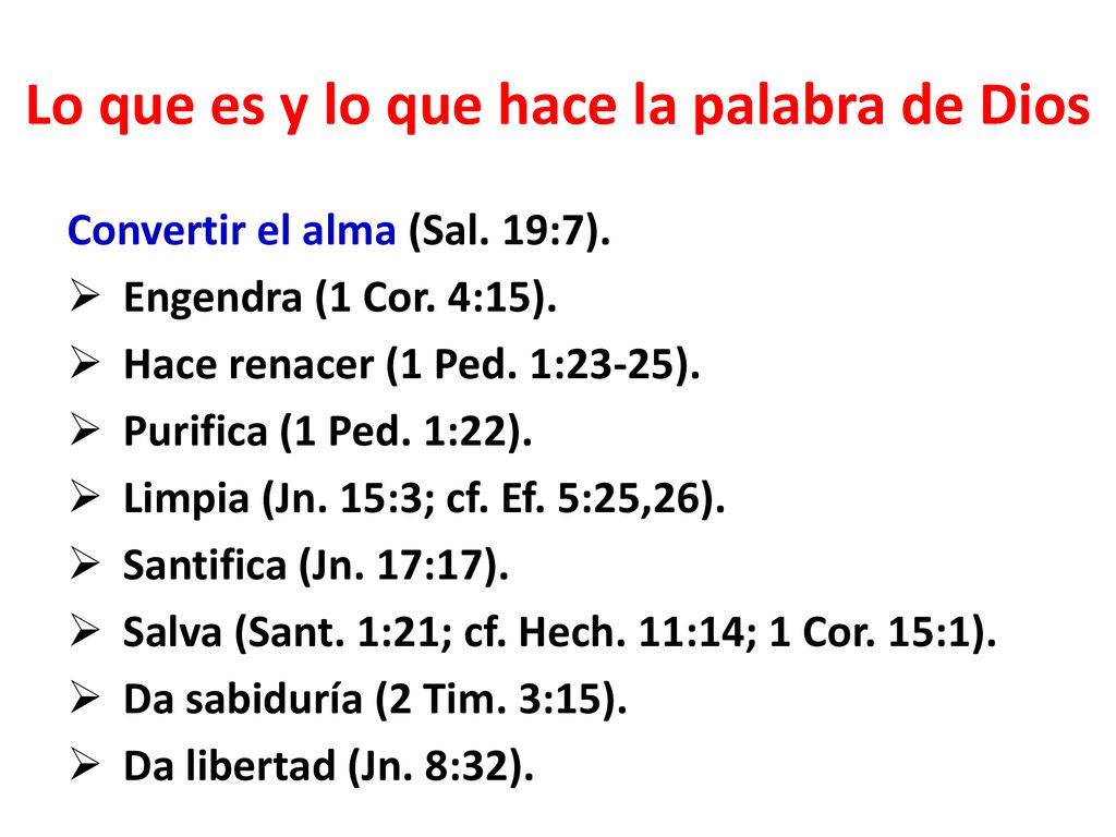 Lo que es y lo que hace la palabra de Dios