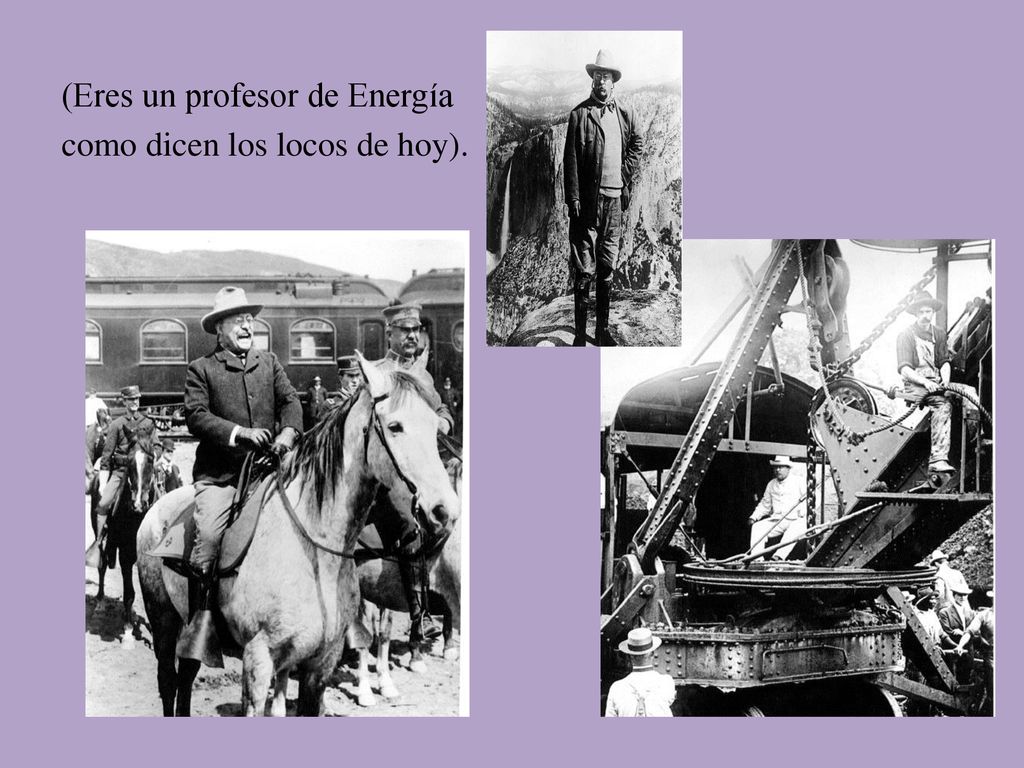 (Eres un profesor de Energía como dicen los locos de hoy).