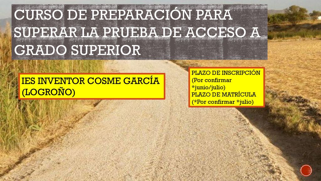 CURSO DE PREPARACIÓN PARA SUPERAR LA PRUEBA DE ACCESO A GRADO SUPERIOR