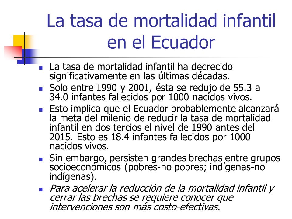 La tasa de mortalidad infantil en el Ecuador