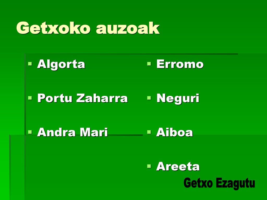 Getxoko auzoak Algorta Portu Zaharra Andra Mari Erromo Neguri Aiboa