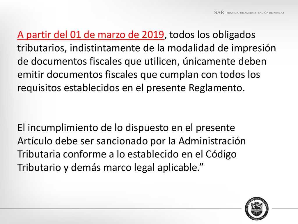 A partir del 01 de marzo de 2019, todos los obligados