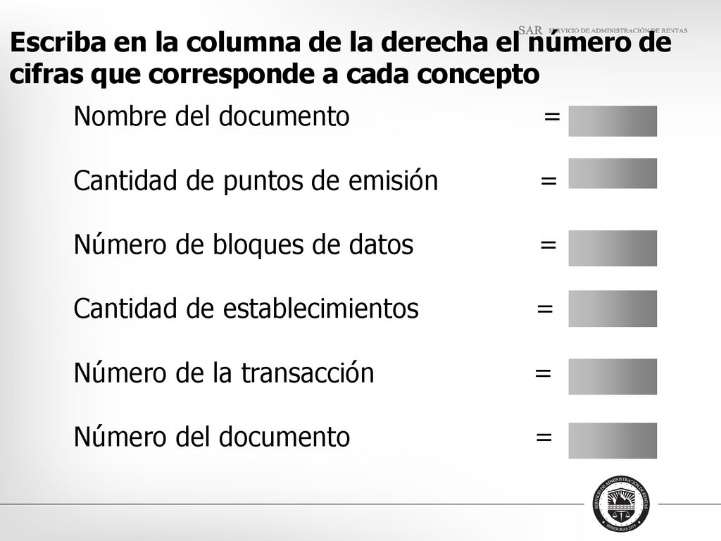 Escriba en la columna de la derecha el número de cifras que corresponde a cada concepto