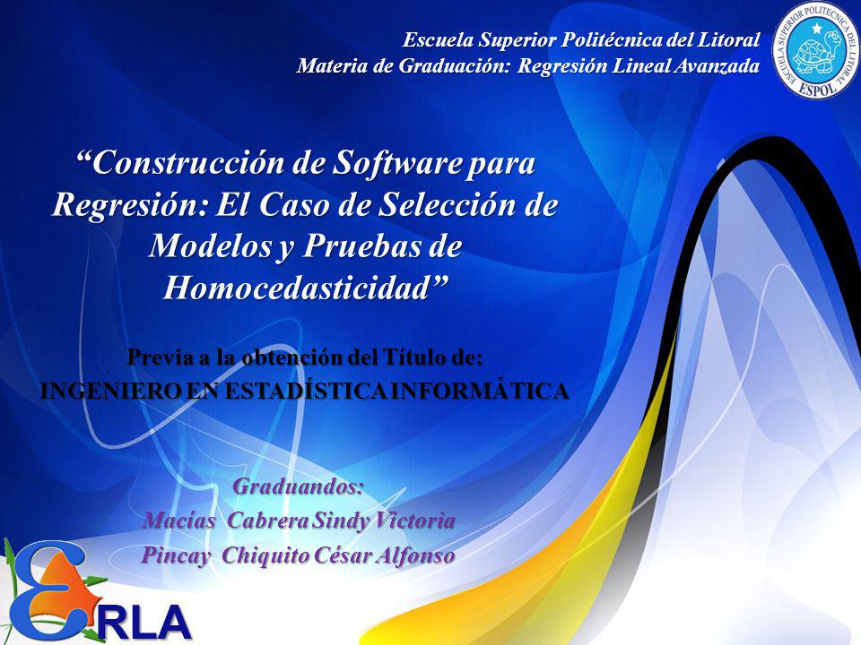 Construcción de Software para Regresión: El Caso de Selección de Modelos y Pruebas de Homocedasticidad