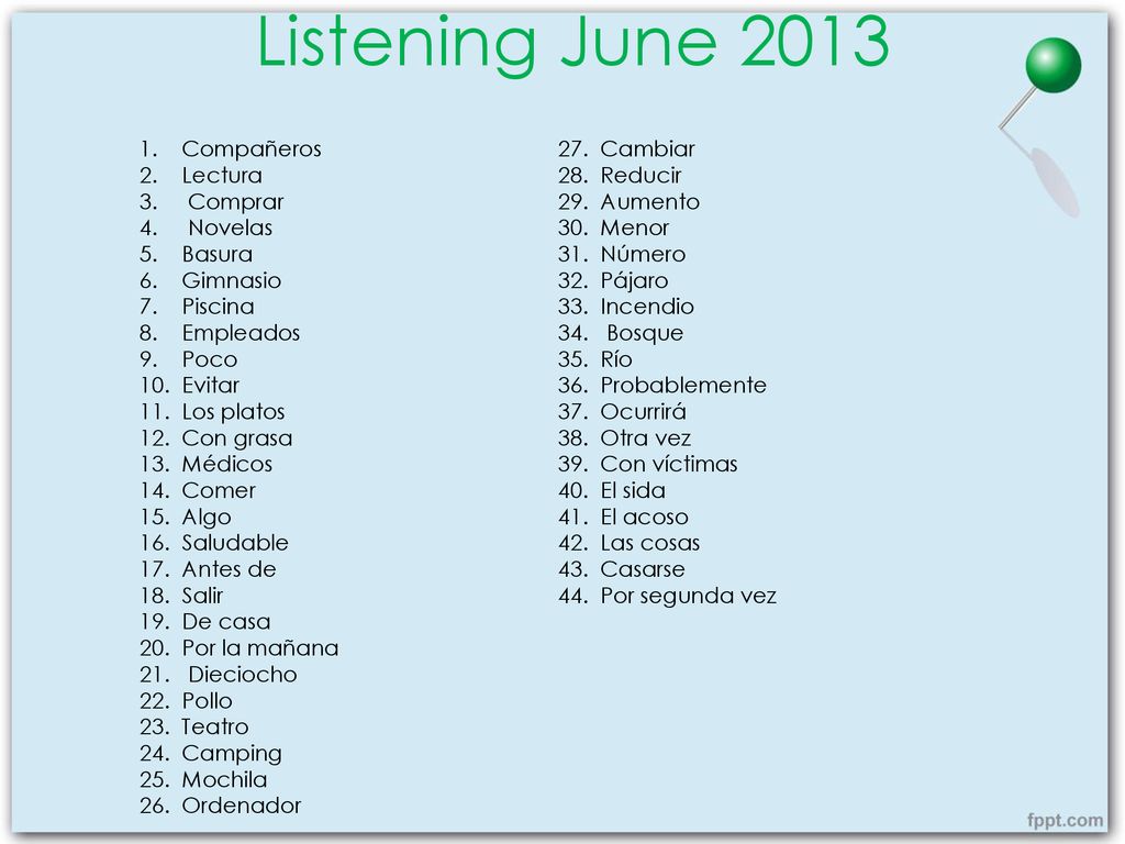 Listening June 2013 Compañeros Cambiar Lectura Reducir Comprar Aumento