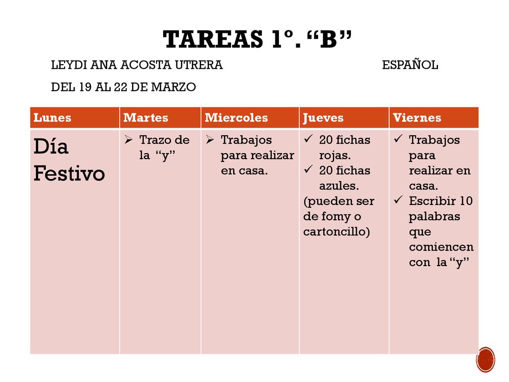 TAREAS 1º. B Día Festivo LEYDI ANA ACOSTA UTRERA ESPAÑOL