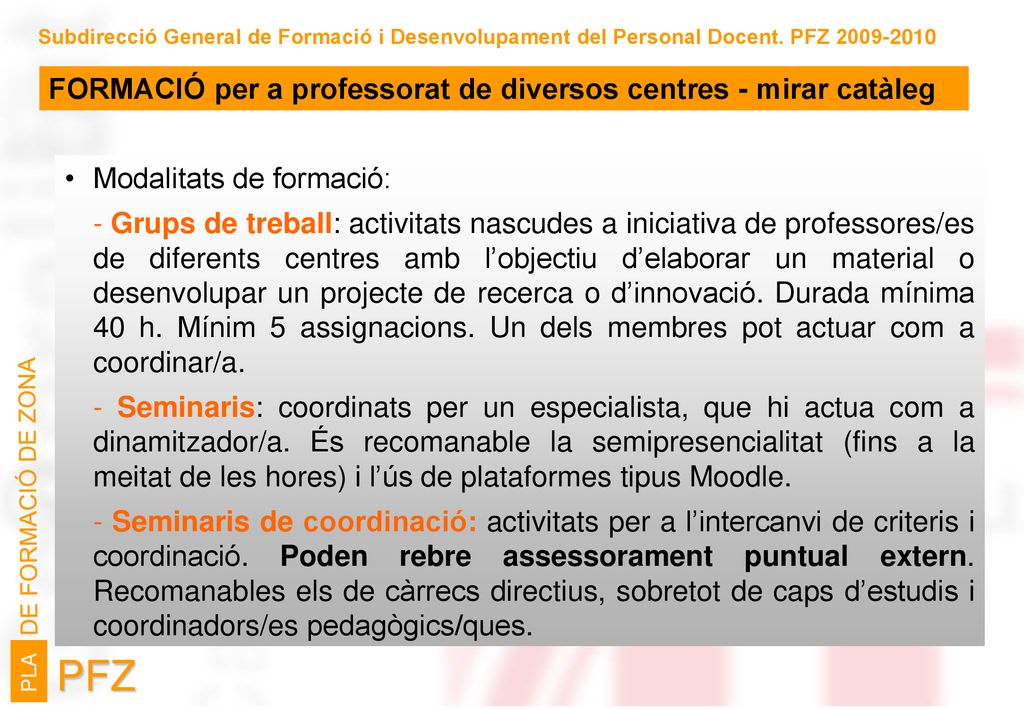 PFZ FORMACIÓ per a professorat de diversos centres - mirar catàleg