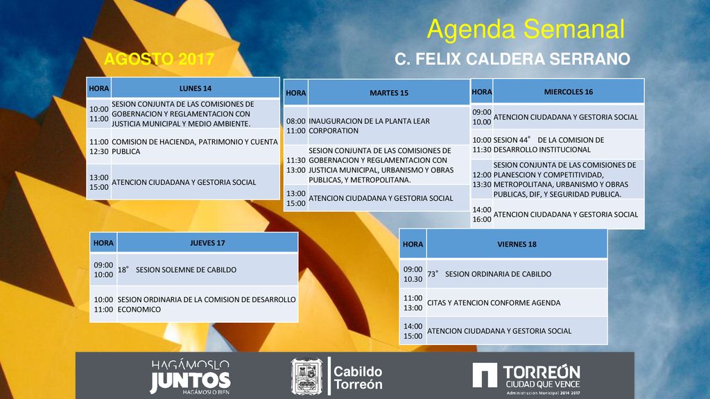 Agenda Semanal AGOSTO 2017 C. FELIX CALDERA SERRANO Cabildo Torreón