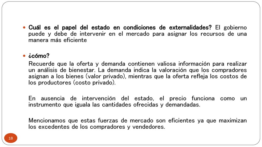 Cuál es el papel del estado en condiciones de externalidades