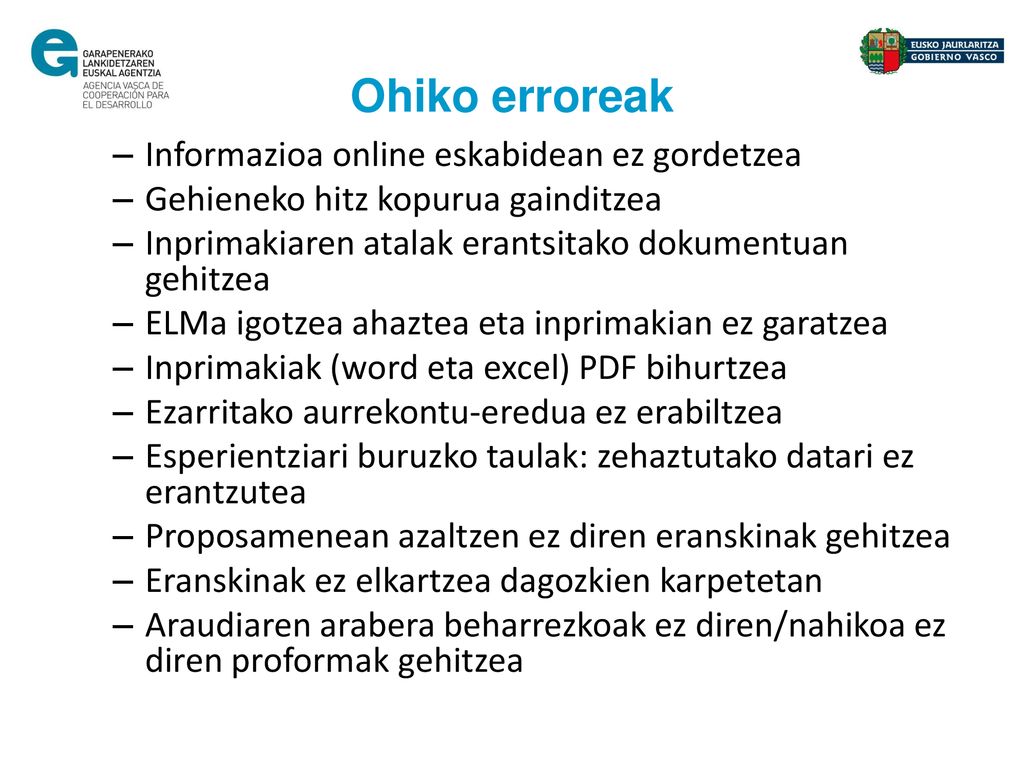Ohiko erroreak Informazioa online eskabidean ez gordetzea