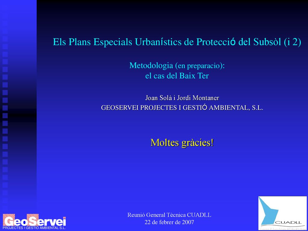 Els Plans Especials Urbanístics de Protecció del Subsòl (i 2) Metodologia (en preparacio): el cas del Baix Ter