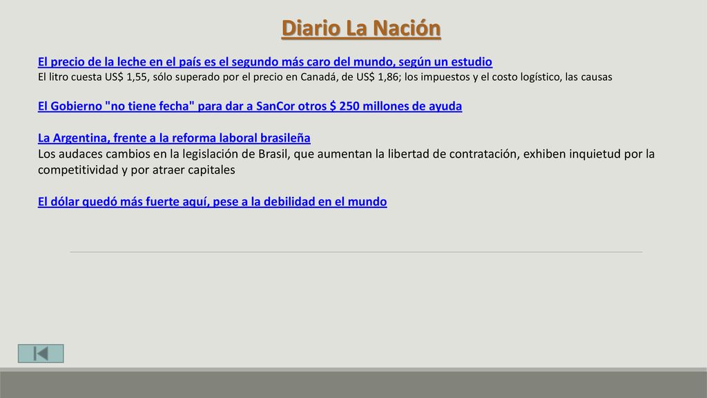 Diario La Nación El precio de la leche en el país es el segundo más caro del mundo, según un estudio.