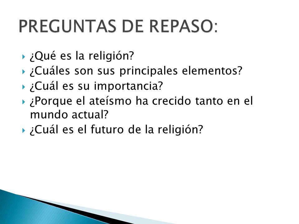 PREGUNTAS DE REPASO: ¿Qué es la religión
