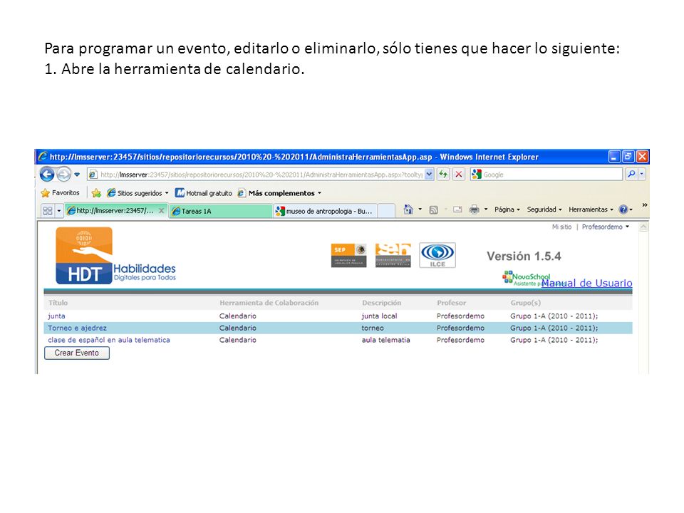 Para programar un evento, editarlo o eliminarlo, sólo tienes que hacer lo siguiente: 1.