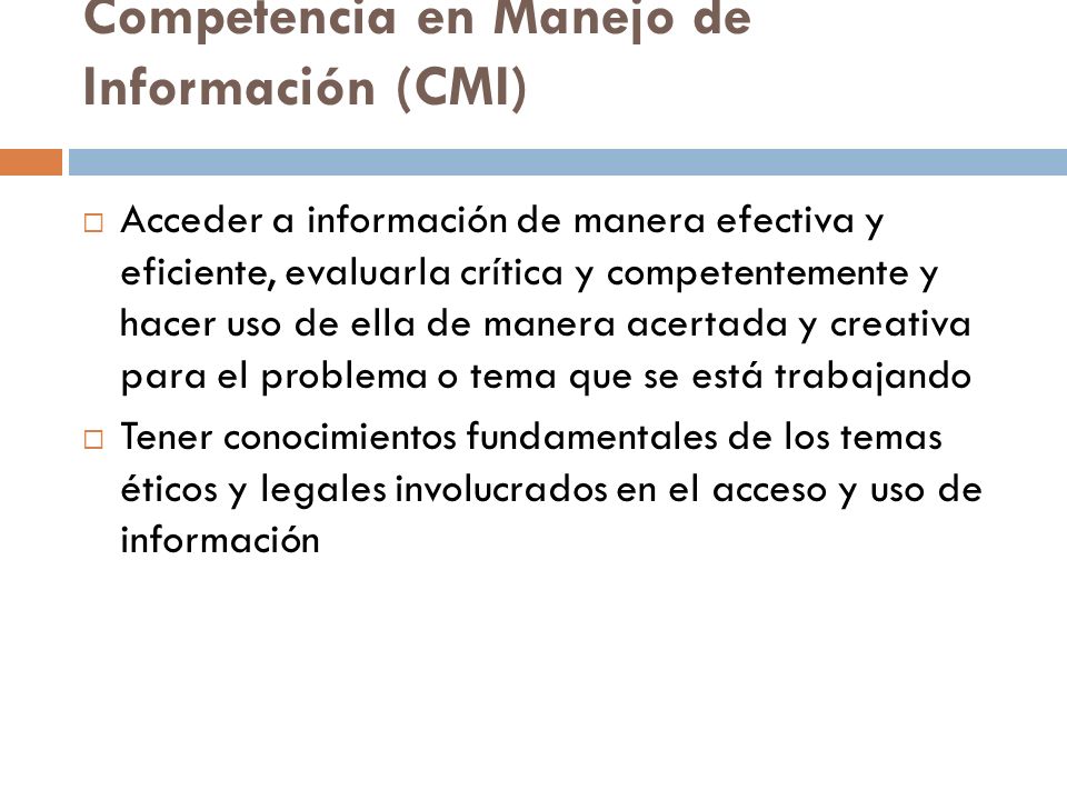 Competencia en Manejo de Información (CMI)
