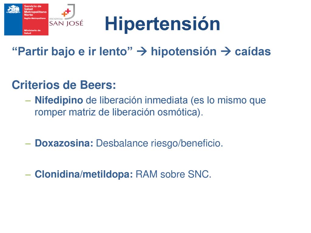 Hipertensión Partir bajo e ir lento  hipotensión  caídas