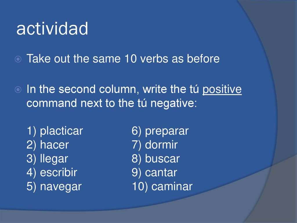 actividad Take out the same 10 verbs as before