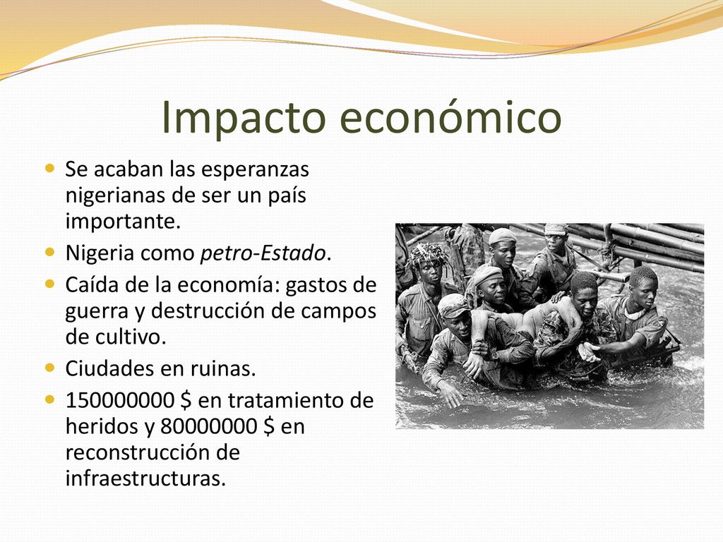 Impacto económico Se acaban las esperanzas nigerianas de ser un país importante. Nigeria como petro-Estado.