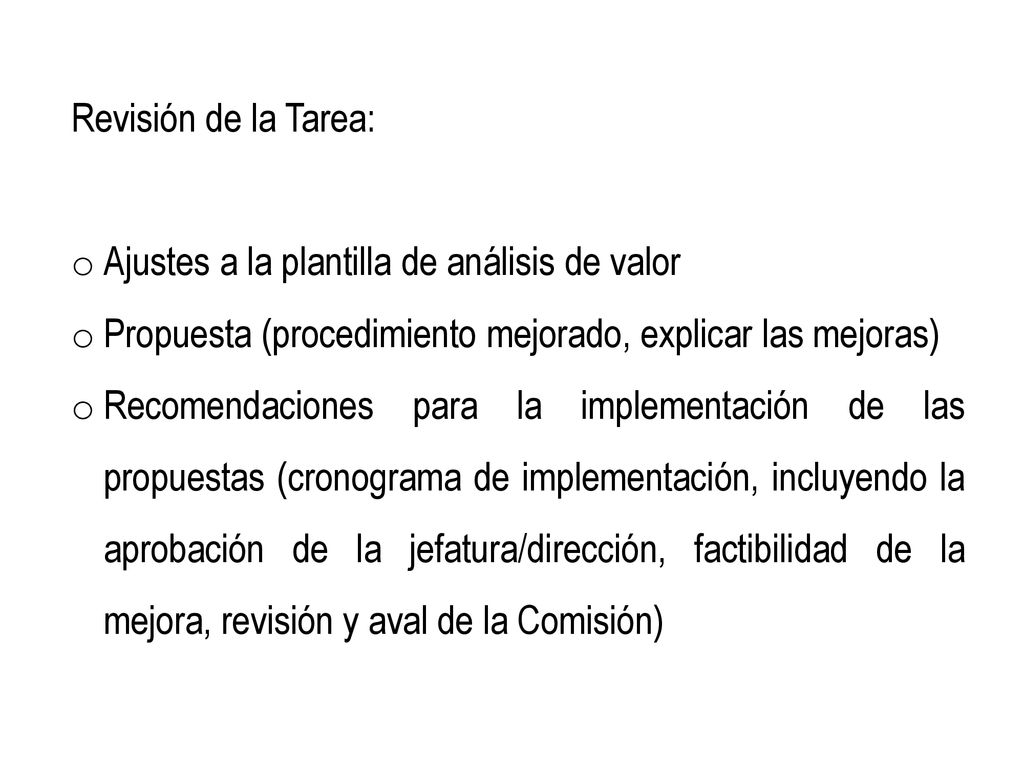 Revisión de la Tarea: Ajustes a la plantilla de análisis de valor. Propuesta (procedimiento mejorado, explicar las mejoras)