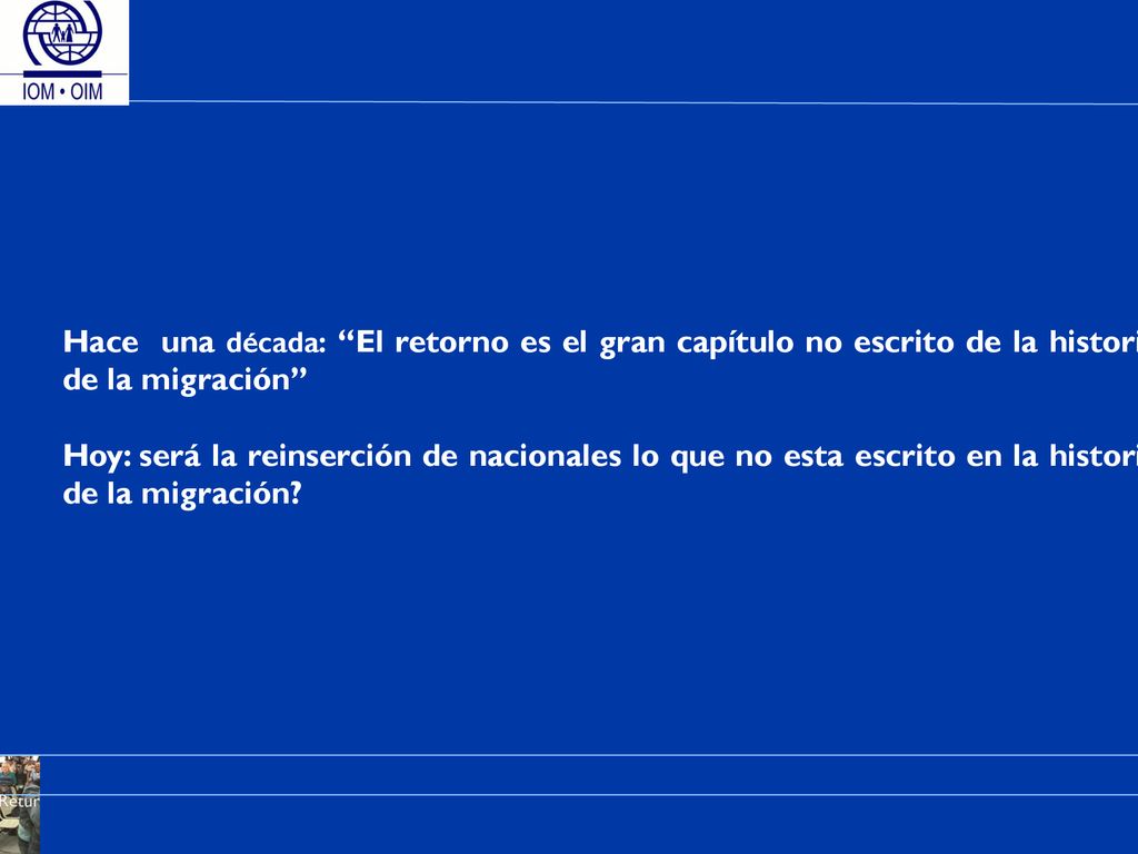 Hace una década: El retorno es el gran capítulo no escrito de la historia de la migración