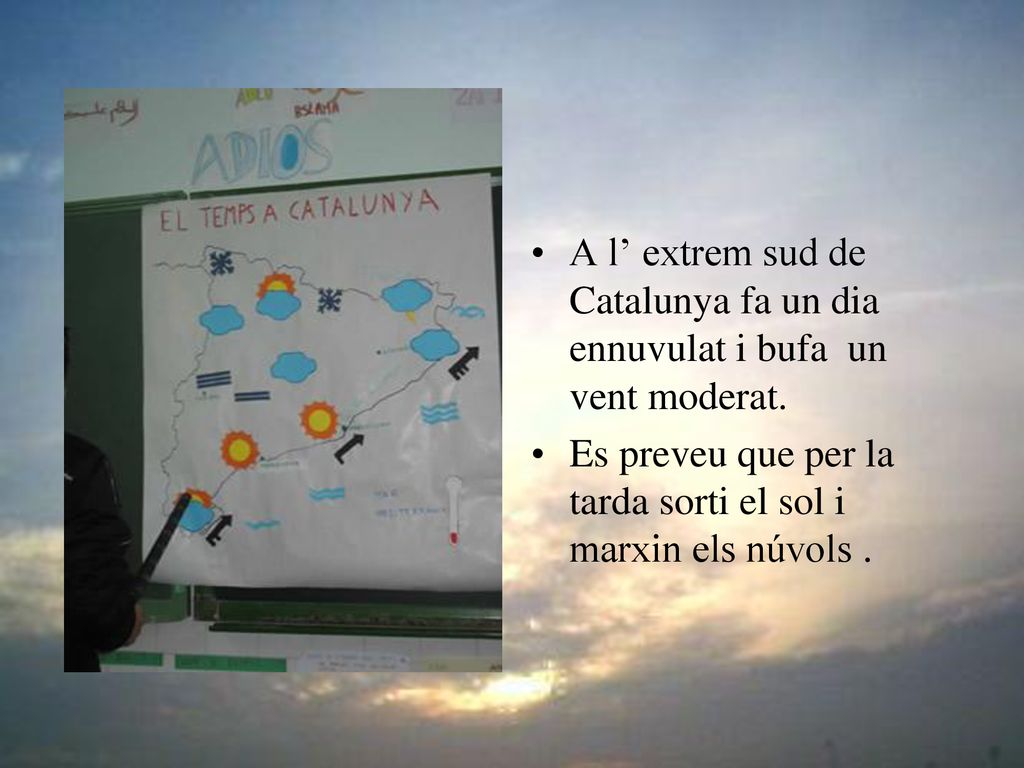 A l’ extrem sud de Catalunya fa un dia ennuvulat i bufa un vent moderat.