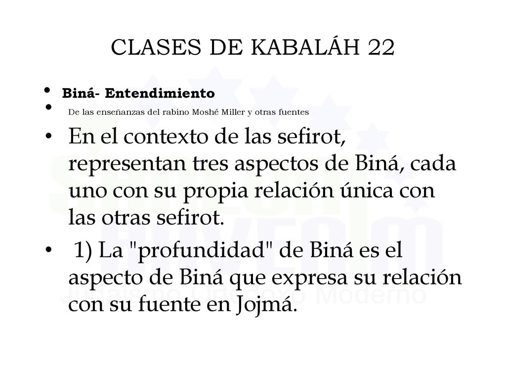 CLASES DE KABALÁH 22 Biná- Entendimiento. De las enseñanzas del rabino Moshé Miller y otras fuentes.