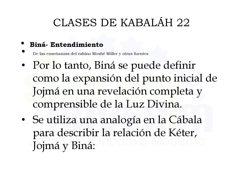 CLASES DE KABALÁH 22 Biná- Entendimiento. De las enseñanzas del rabino Moshé Miller y otras fuentes.