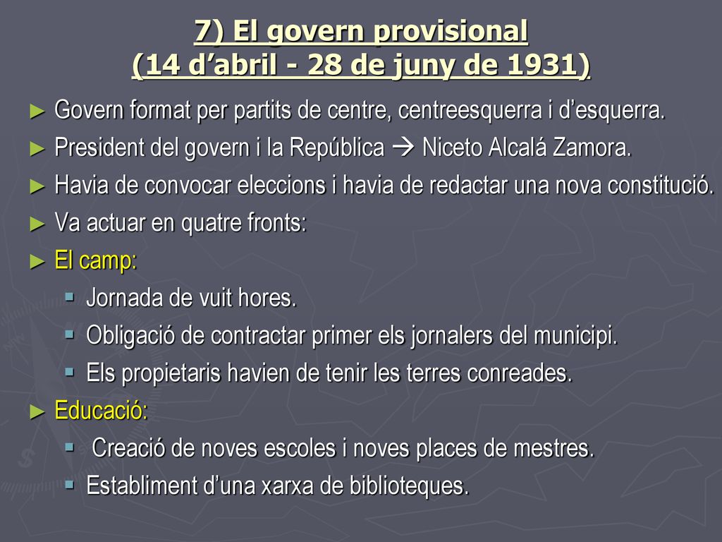 7) El govern provisional (14 d’abril - 28 de juny de 1931)