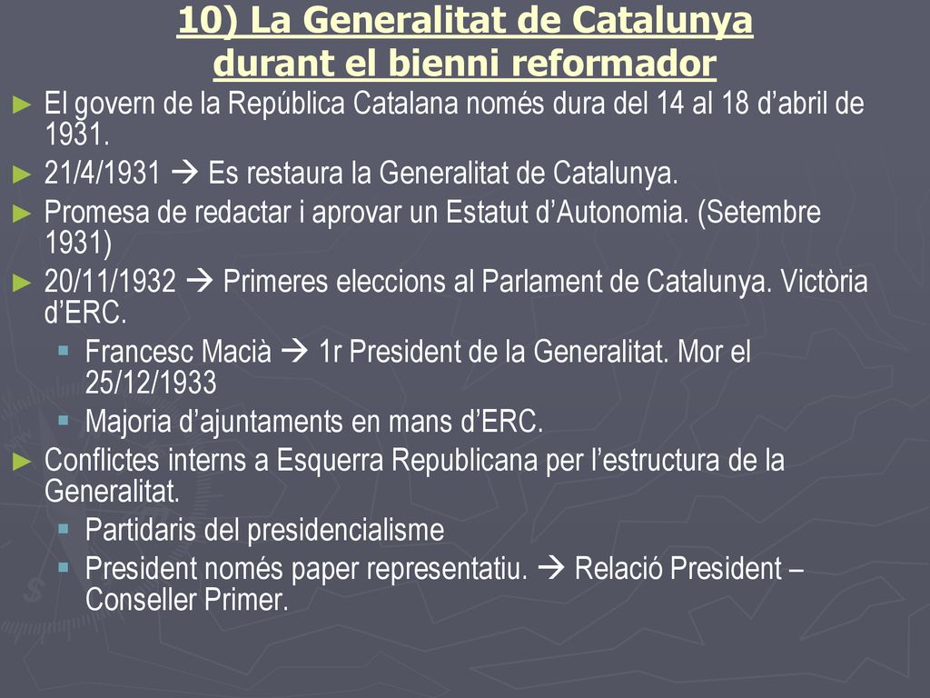 10) La Generalitat de Catalunya durant el bienni reformador