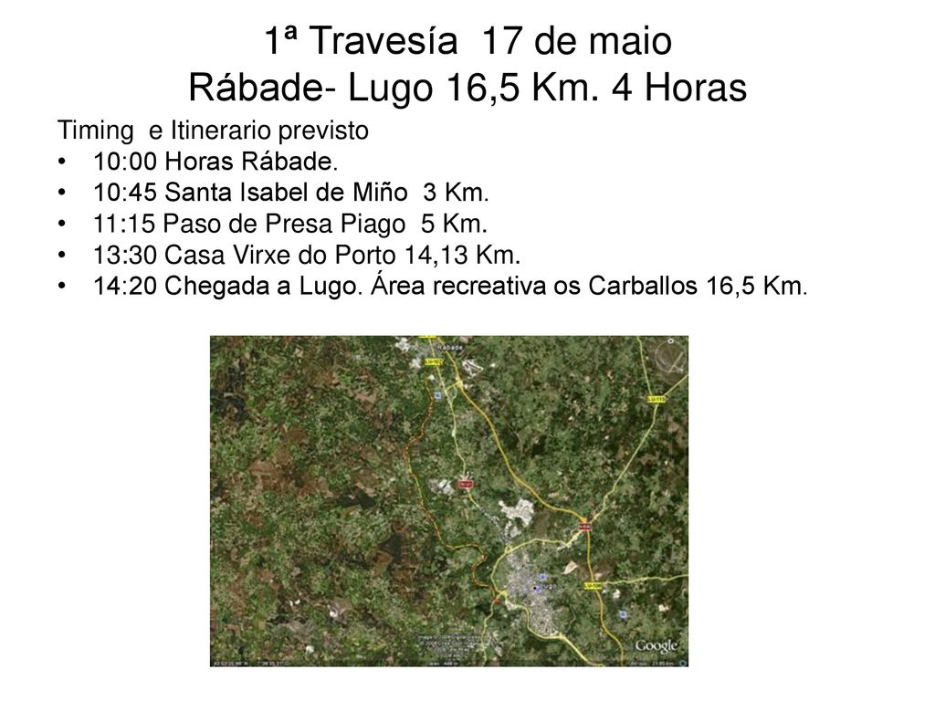 1ª Travesía 17 de maio Rábade- Lugo 16,5 Km. 4 Horas