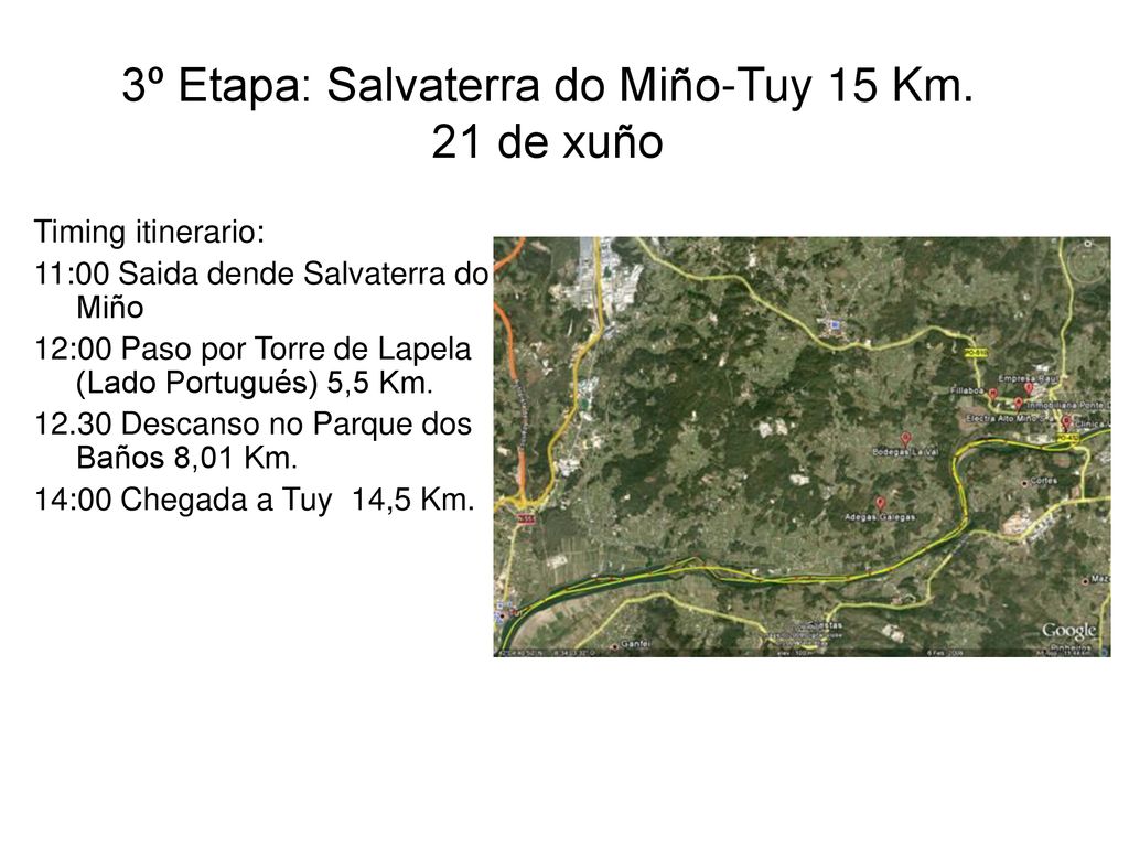 3º Etapa: Salvaterra do Miño-Tuy 15 Km. 21 de xuño