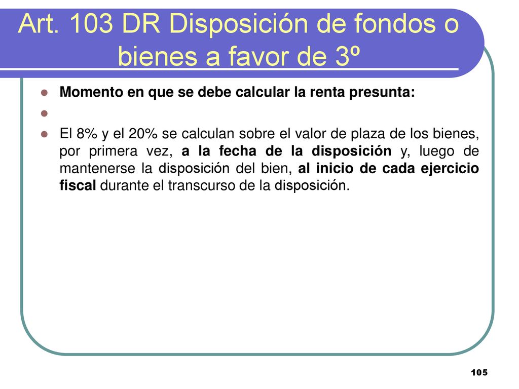 Art. 103 DR Disposición de fondos o bienes a favor de 3º