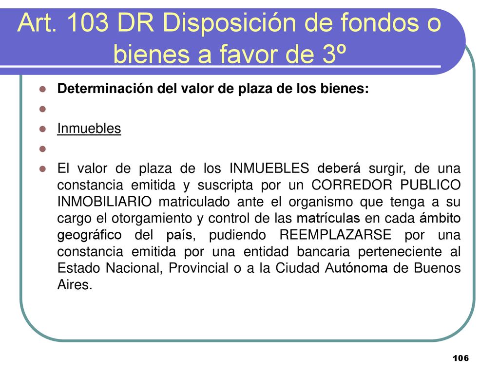 Art. 103 DR Disposición de fondos o bienes a favor de 3º