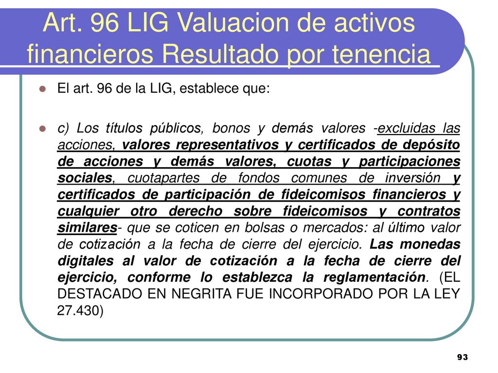 Art. 96 LIG Valuacion de activos financieros Resultado por tenencia