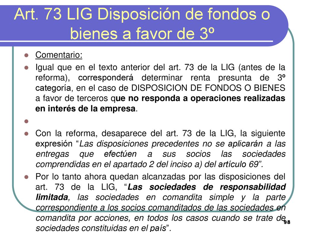 Art. 73 LIG Disposición de fondos o bienes a favor de 3º
