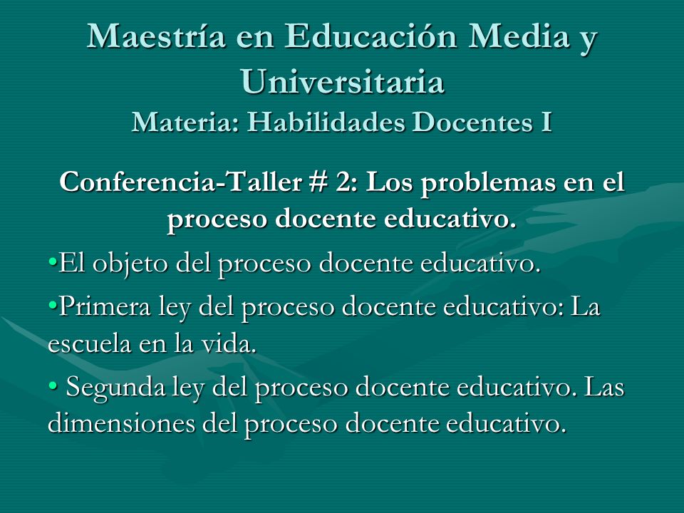 Conferencia-Taller # 2: Los problemas en el proceso docente educativo.