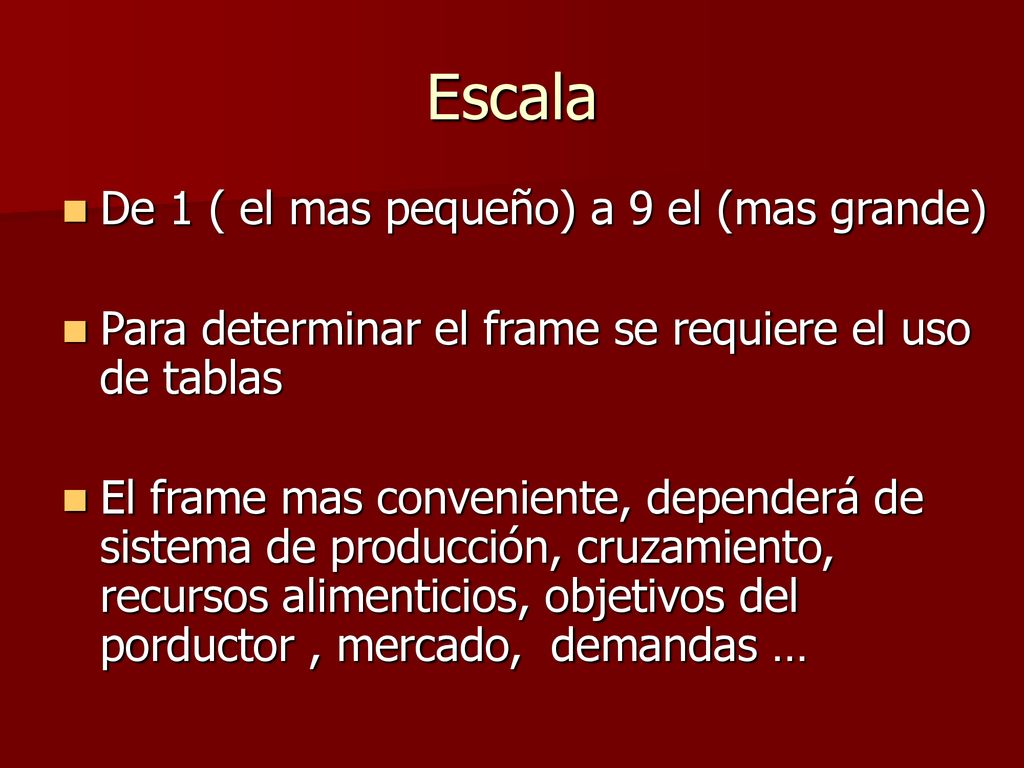 Escala De 1 ( el mas pequeño) a 9 el (mas grande)