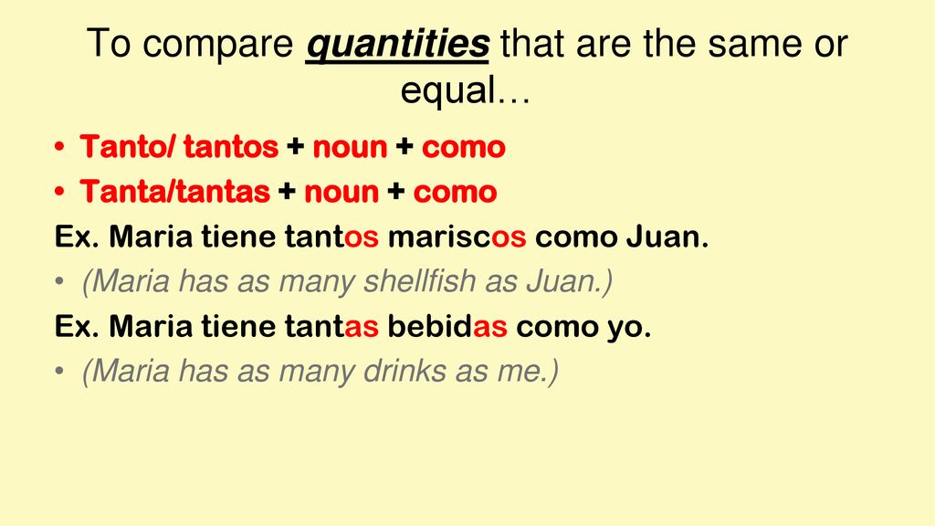 To compare quantities that are the same or equal…