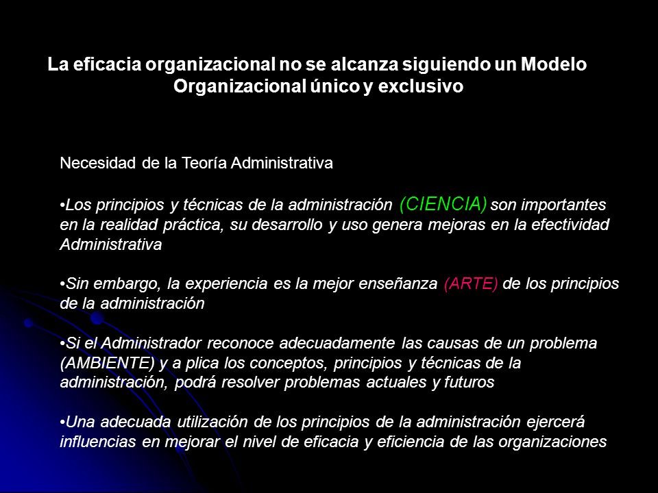 La eficacia organizacional no se alcanza siguiendo un Modelo