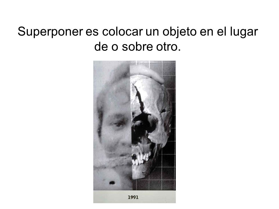 Superponer es colocar un objeto en el lugar de o sobre otro.