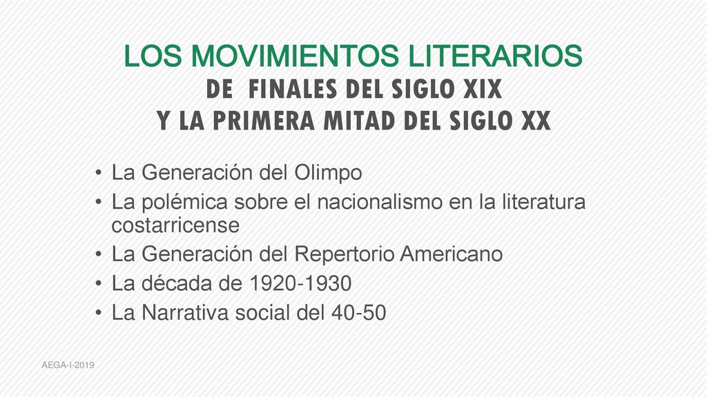 Los movimientos literarios de finales del siglo XiX y la primera mitad del siglo XX
