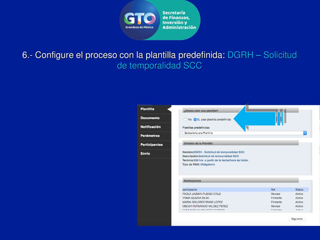 6.- Configure el proceso con la plantilla predefinida: DGRH – Solicitud de temporalidad SCC