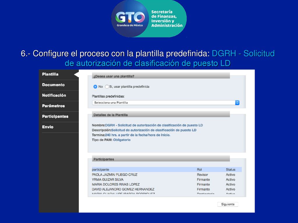 6.- Configure el proceso con la plantilla predefinida: DGRH - Solicitud de autorización de clasificación de puesto LD
